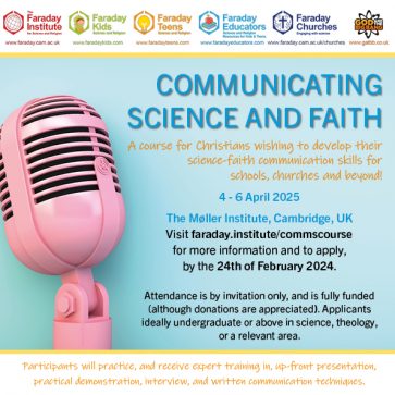 Communicating Science and Faith – April 2025